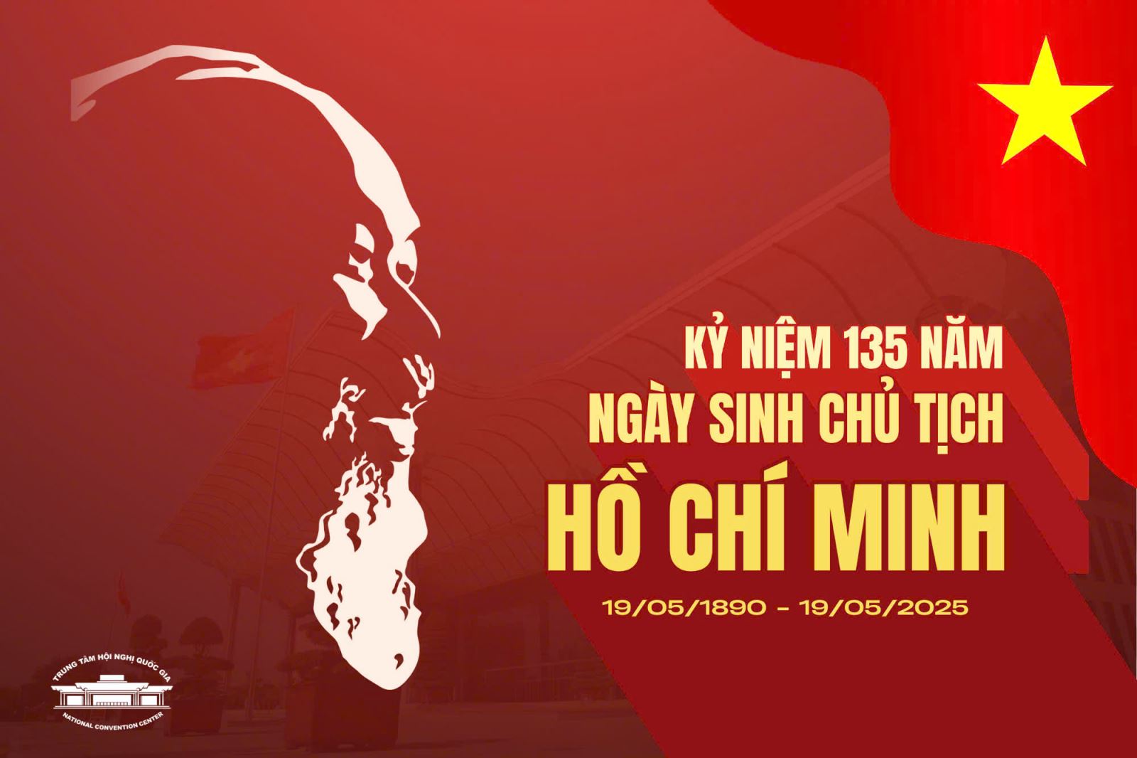 KỶ NIỆM 135 NĂM NGÀY SINH CHỦ TỊCH HỒ CHÍ MINH VĨ ĐẠI