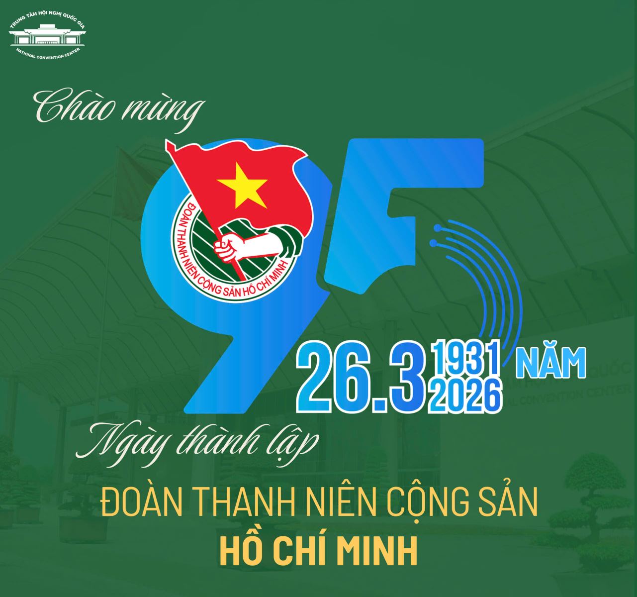 Chào mừng kỷ niệm 95 năm ngày Thành lập Đoàn Thanh niên Cộng sản Hồ Chí Minh ( 26/3/1931 - 26/3/2026)